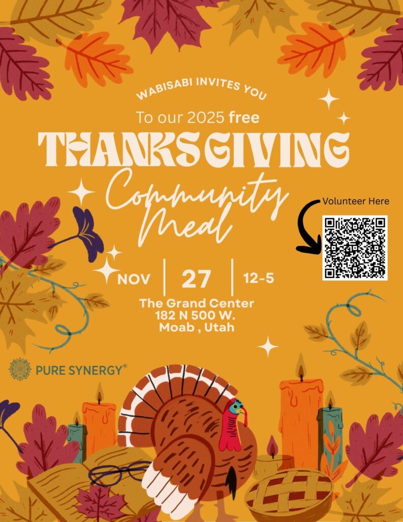 Thanksgiving Community Meal 2025 in Moab, Utah, November 27th, 12-5 PM, hosted by WabiSabi at The Grand Center.